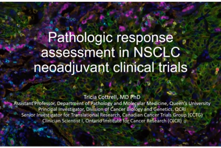 Dr. T. Cottrell: Pathologic Response Assessment in NSCLC Neoadjuvant Clinical Trials